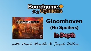BGO In-Depth: Gloomhaven (No Spoilers)