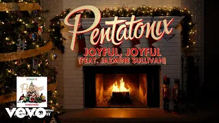 Pentatonix, Jazmine Sullivan - Joyful, Joyful (Yule Log)