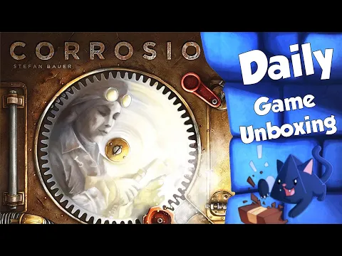 Corrosion - Daily Game Unboxing