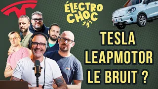 Situation de Tesla, la « menace » Leapmotor et le bruit artificiel des VE interdit ?