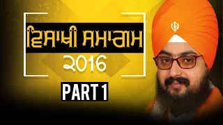 VAISAKHI SAMAGAM Part 1 of 2 G Parmeshar Dwar Full Diwan Full HD Dhadrianwale