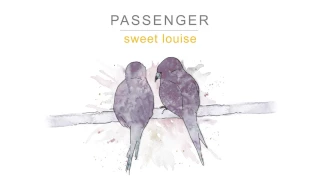 Passenger | Sweet Louise (Official Audio)