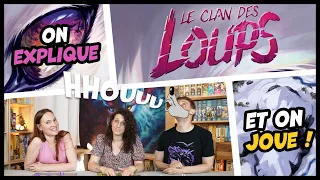 Le clan des loups, on explique et on joue