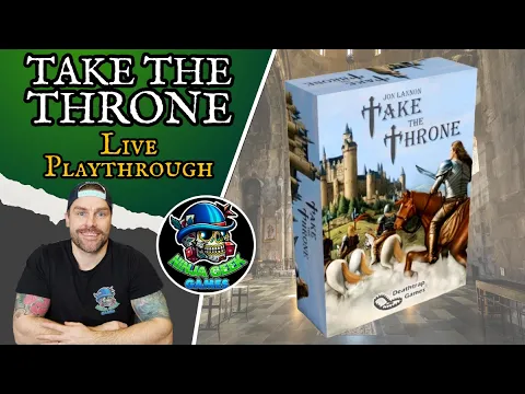 Take the Throne - Live Playthrough