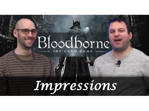 Bloodborne Card Game Impressions | Roll For Crit