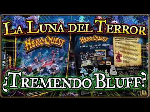𝑯𝒆𝒓𝒐𝑸𝒖𝒆𝒔𝒕: Unboxing de 𝐋𝐚 𝐋𝐮𝐧𝐚 𝐝𝐞𝐥 𝐓𝐞𝐫𝐫𝐨𝐫 | ¿Un Tremendo 'Bluff'?? |