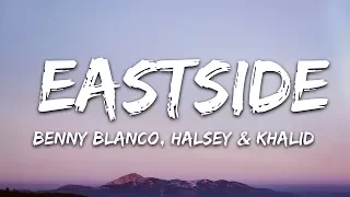 Halsey & Khalid - Eastside (Lyrics)