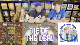 Die of the Dead - Marcum Family Gaming - 3-player Gameplay