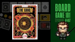 Board Game 101 (EP467) THE GANG: Le jeu de poker coopératif - Règles et critique