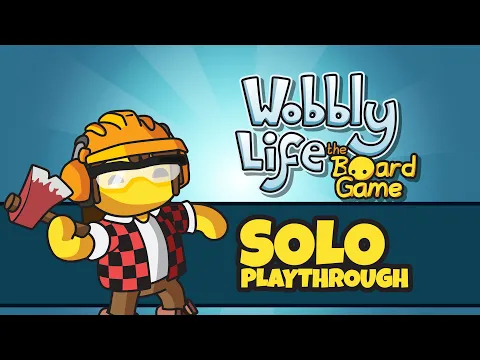 Wobbly Life the Board Game - Solo Playthrough