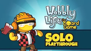 Wobbly Life the Board Game - Solo Playthrough