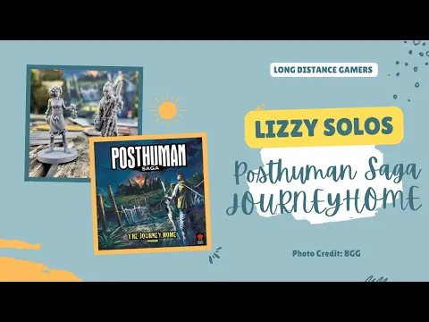 Lizzy Solos: Posthuman Saga Journey Home