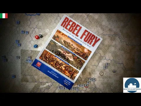 REBEL FURY, Gmt games | Tutorial | (ita) | WInter Quartering