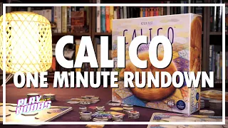 Calico - A ONE MINUTE BOARD GAME RUNDOWN