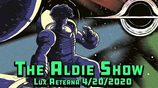 The Aldie Show Live  - Lux Aeterna