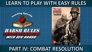 Rules Breakdown: The Last Hundred Yards - Part 4 - Revised