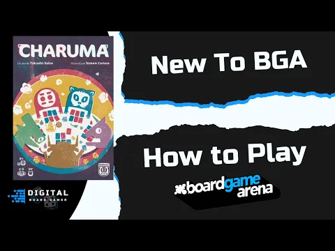 New to BGA: Charuma, How to Play on BGA