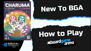 New to BGA: Charuma, How to Play on BGA