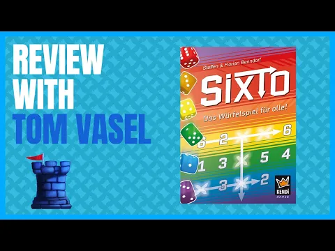 Sixto Review with Tom Vasel