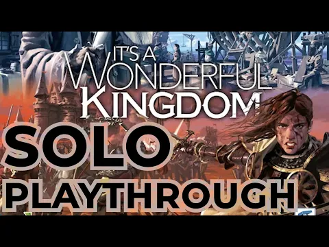 SMGSLT Solo Playthrough - It's a Wonderful Kingdom [Legends]