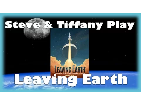 Steve & Tiffany Learn & Play: Leaving Earth