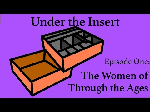 Under the Insert - The Women of Through the Ages