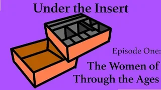 Under the Insert - The Women of Through the Ages