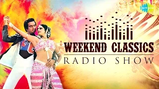Weekend Classic Radio Show | Jeetendra Special | Nainon Men Sapna | Haye Re Haye | Dhal Gaya Din