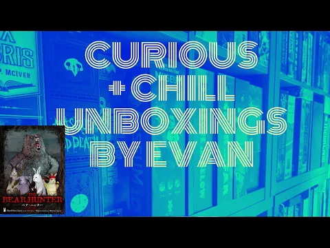 Curious + Chill Unboxing
