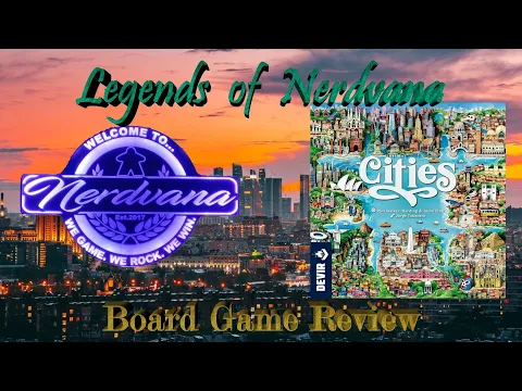 Cities - Legends of Nerdvana Review