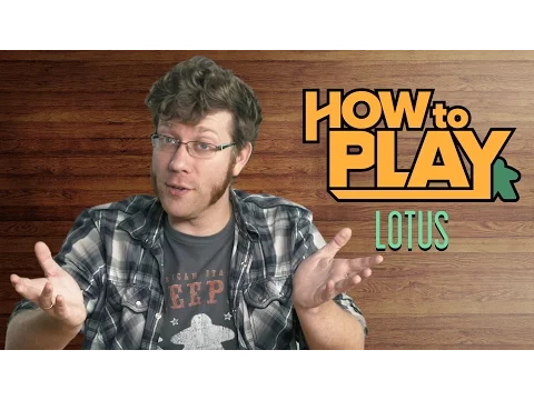 How to Play LOTUS!