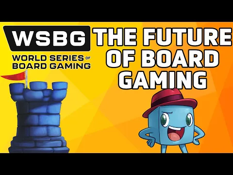 The Future of Board Gaming - World Series of Board Gaming 2025