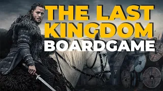 Everything You NEED To Know | The Last Kingdom: The Board Game