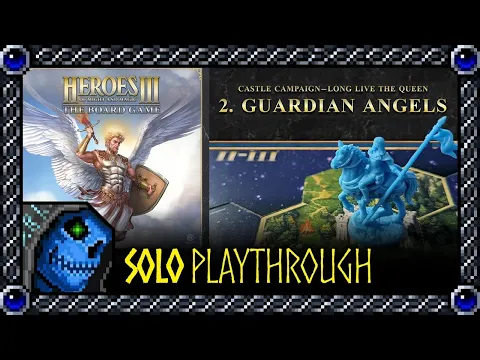 Solo Playthrough | Heroes of Might & Magic III: The Board Game - Guardian Angels Castle Campaign #2
