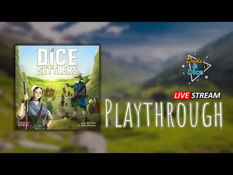 Dice Settlers | Playthrough | Live Stream