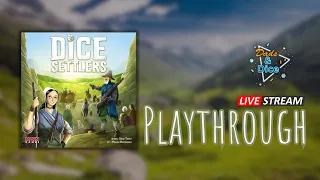 Dice Settlers | Playthrough | Live Stream