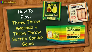 How to play Throw Throw Avocado + Throw Throw Burrito Combo Game