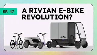 Rivian E-Bike Revealed, Eyes-Off GM Super Cruise Coming, & Horse Powertrain | InsideEVs Podcast Ep47
