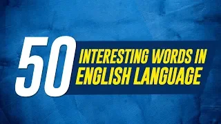 Wordgram Podcast | 50 Interesting Words In English Language