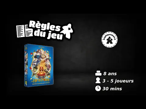 For a crown règle du jeu par #expliquemoica #reprosproduction