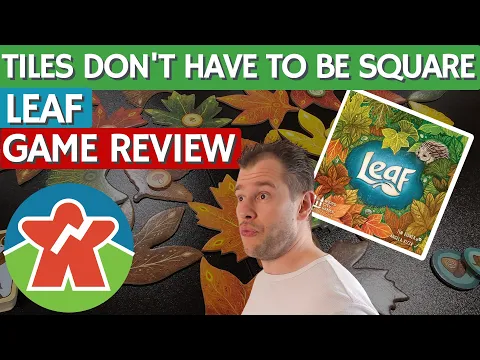Leaf - Board Game Review - Tiles Don't Have To Be Square!