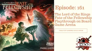 The Lord of the Rings Fate of the Fellowship Playthrough on Board Game Arena