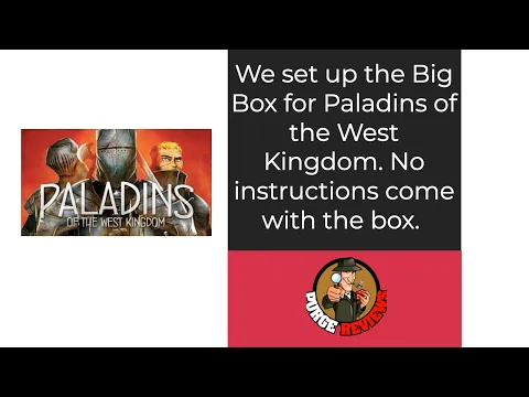 Paladins of the West Kingdom Big Box by Purge Reviews: Time lapse of setting up the Big Box