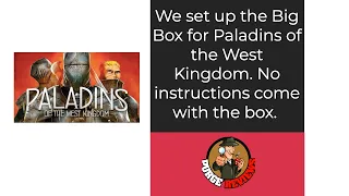 Paladins of the West Kingdom Big Box by Purge Reviews: Time lapse of setting up the Big Box