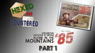 '85 Afghanistan Alone In the Mountains - Solitaire Module Part 1