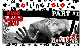 Night of the Living Dead: A Zombicide Game | Scene 1 | Part #1