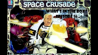 What's In the box? Ep16 Space Crusade (Re-) Unboxing + Both Expansions
