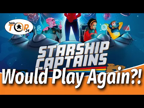 Would Play Again Starship Captains