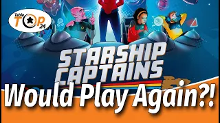 Would Play Again Starship Captains