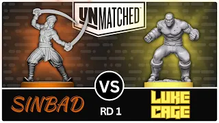 Sinbad vs Luke Cage! (Unmatched Tournament - Round 1)